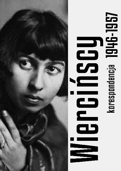 Wiercińscy. Korespondencja 1946–1957. Listy z lat 1946–1957